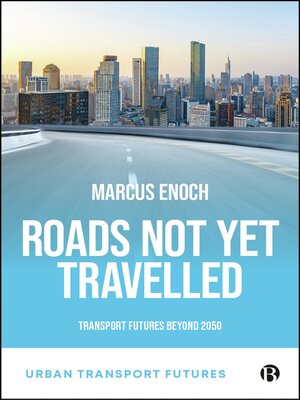 cover image of Roads Not Yet Travelled